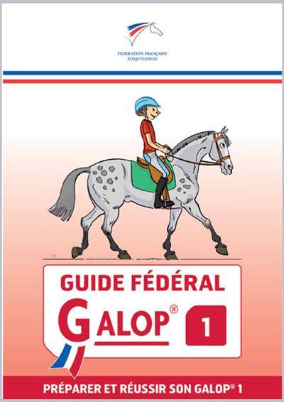 Galop 1 Federal Guide - FFE